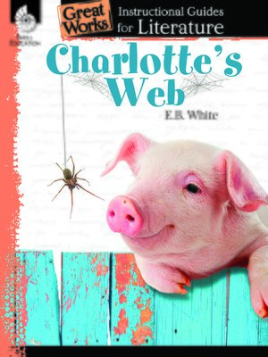 cover image of Charlotte's Web: Instructional Guides for Literature